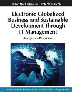 Electronic Globalized Business and Sustainable Development Through IT Management