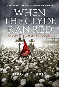 When the Clyde Ran Red