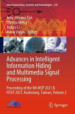 Advances in Intelligent Information Hiding and Multimedia Signal Processing