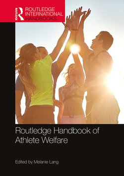 Routledge Handbook of Athlete Welfare