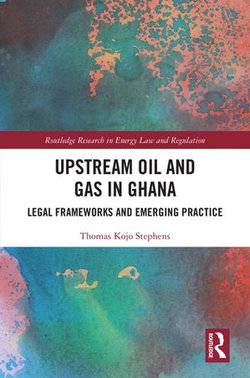 Upstream Oil and Gas in Ghana