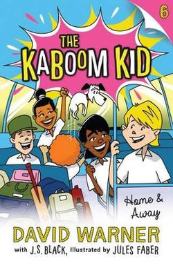 Home and Away: Kaboom Kid #6