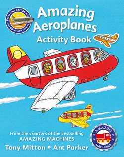 Amazing Machines Amazing Airplanes Sticker Activity Book