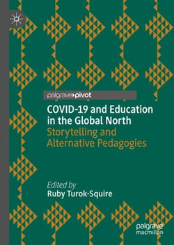 COVID-19 and Education in the Global North