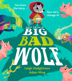 Once upon a Big Bad Wolf