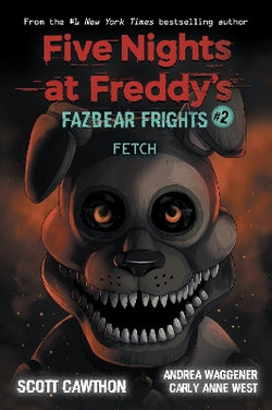 Five Nights at Freddy's: Fazbear Frights : Fetch