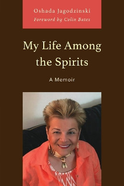 My Life among the Spirits