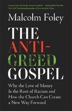 The Anti-Greed Gospel