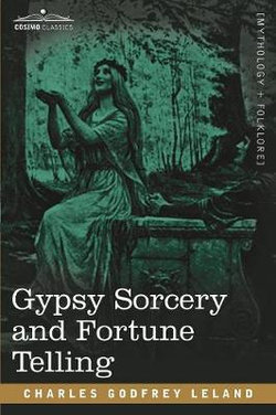 Gypsy Sorcery and Fortune Telling