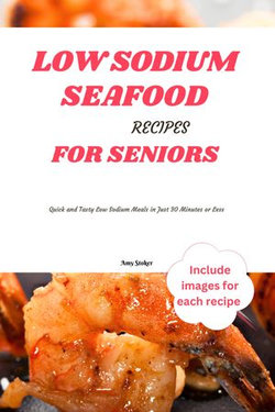 LOW SODIUM SEAFOOD RECIPES FOR SENIORS