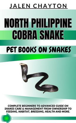 NORTH PHILIPPINE COBRA SNAKE PET BOOKS ON SNAKES