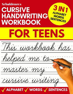 Cursive handwriting workbook for teens