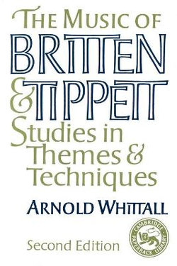 The Music of Britten and Tippett