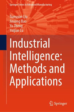 Industrial Intelligence: Methods and Applications