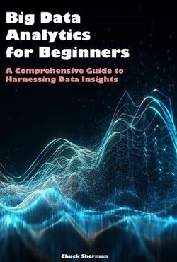 Big Data Analytics for Beginners