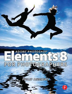 Adobe Photoshop Elements 8 for Photographers