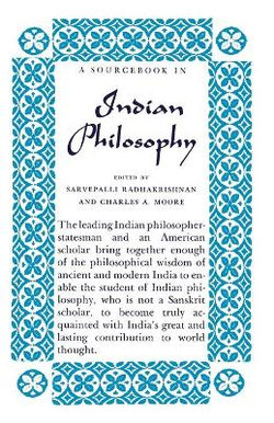 A Sourcebook in Indian Philosophy