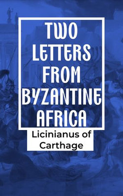 Two Letters from Byzantine Africa