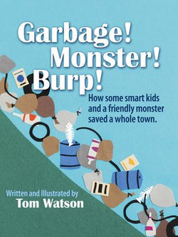 Garbage! Monster! Burp!