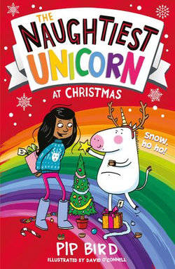 The Naughtiest Unicorn at Christmas (The Naughtiest Unicorn series)