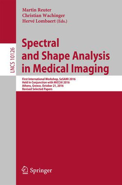 Spectral and Shape Analysis in Medical Imaging