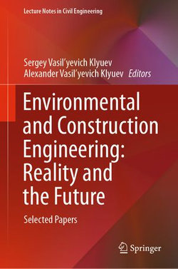 Environmental and Construction Engineering: Reality and the Future