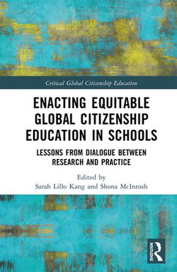 Enacting Equitable Global Citizenship Education in Schools