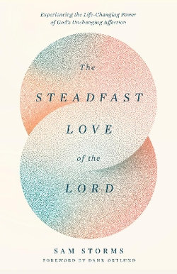 The Steadfast Love of the Lord