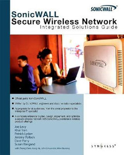 SonicWALL Secure Wireless Networks Integrated Solutions Guide