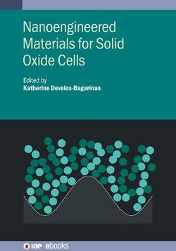 Nanoengineered Materials Solid Oxide Cells