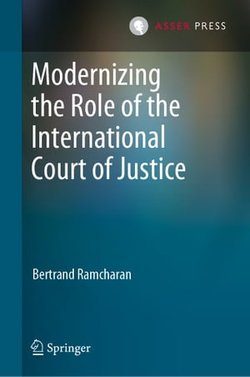 Modernizing the Role of the International Court of Justice