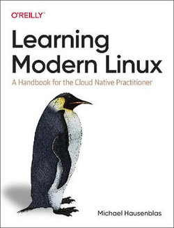 Learning Modern Linux