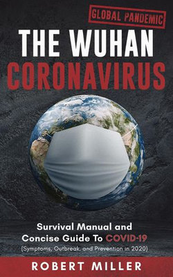 The Wuhan Coronavirus