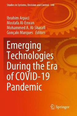 Emerging Technologies During the Era of COVID-19 Pandemic