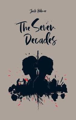 The Seven Decades