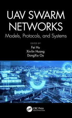 UAV Swarm Networks: Models, Protocols, and Systems