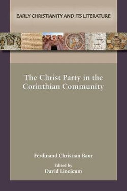 The Christ-Party in the Corinthian Community