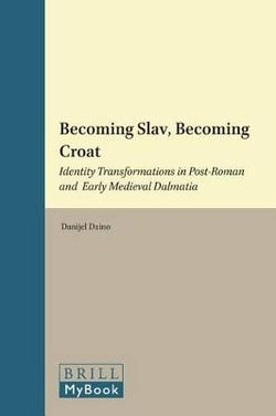 Becoming Slav, Becoming Croat