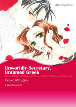 Unwordly Secretary, Untamed Greek (Mills & Boon Comics)