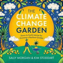 The Climate Change Garden, UPDATED EDITION