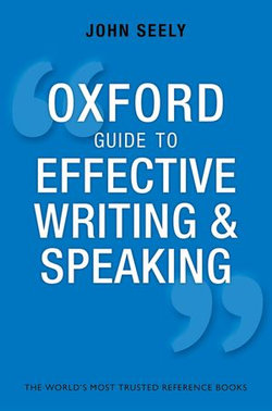 Oxford Guide to Effective Writing and Speaking