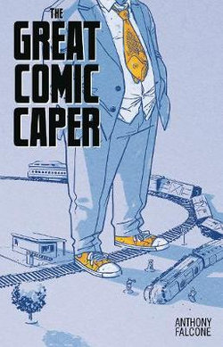 Comic con Men Book 2: the Great Comic Book Caper