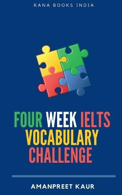 Four Week IELTS Vocabulary Challenge ?