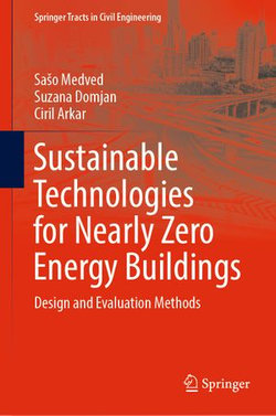 Sustainable Technologies for Nearly Zero Energy Buildings