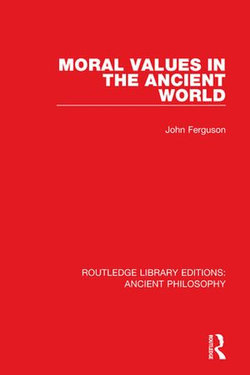 Moral Values in the Ancient World