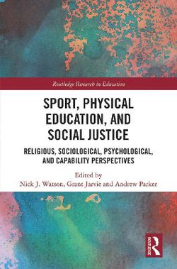 Sport, Physical Education, and Social Justice