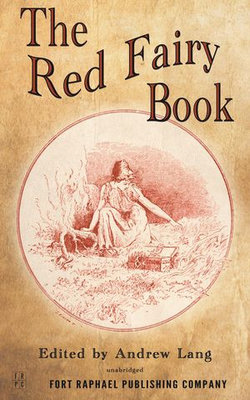 The Red Fairy Book - Unabridged