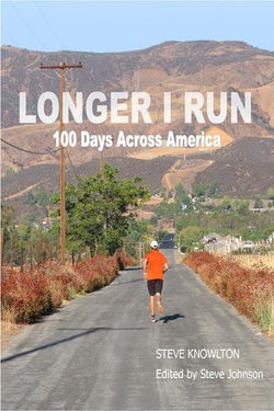 Longer I Run: 100 Days Across America