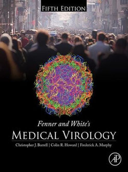 Fenner and White's Medical Virology