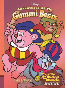 Adventures of the Gummi Bears: a New Beginning